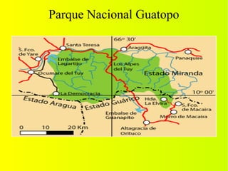 Parque Nacional Guatopo
 