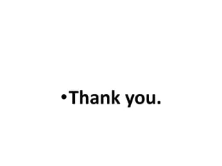 •Thank you.
 