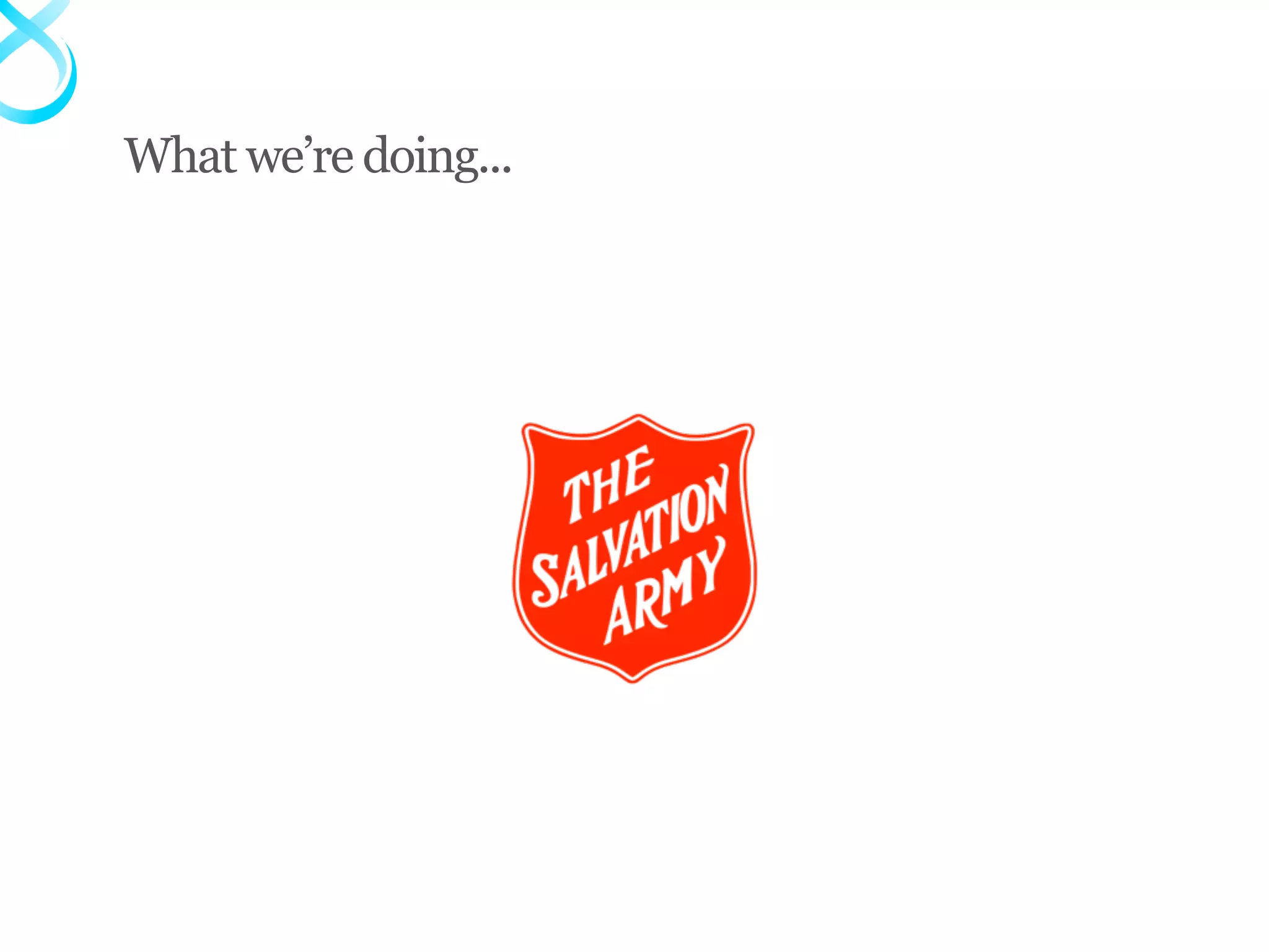 What we’re doing...
 