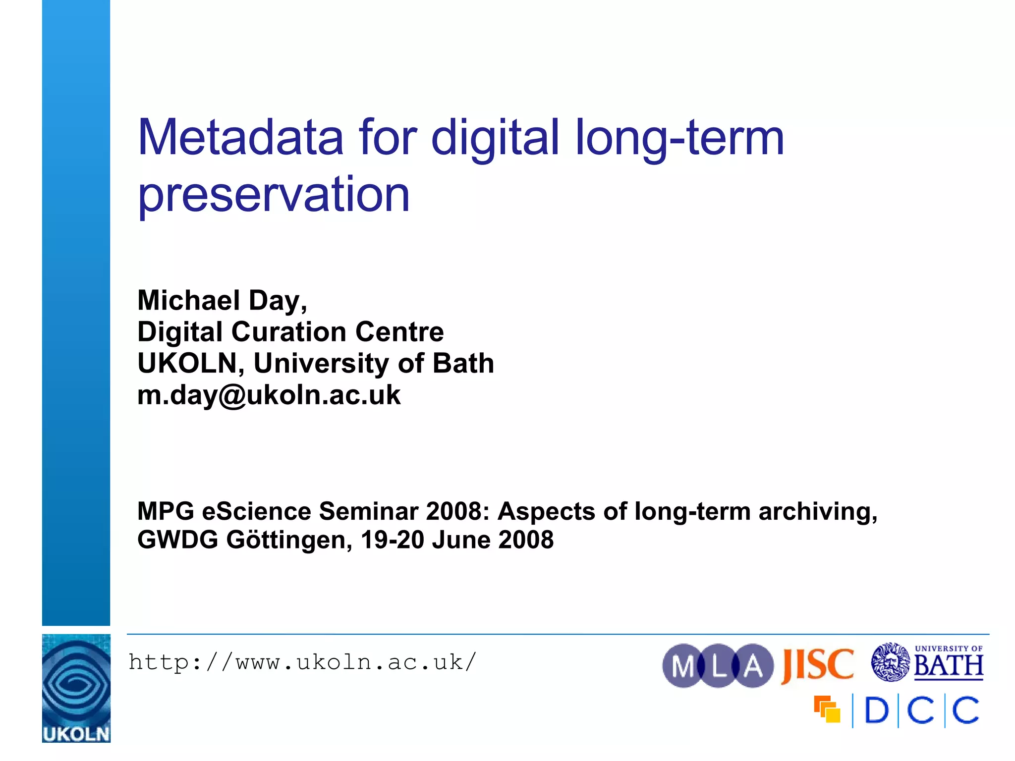 Metadata for digital long-term preservation | PPT