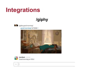 Integrations
/giphy
 