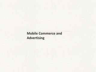As we saw on slide 9…




                        At 22%, Mobile Advertising
                        is the second highest...
