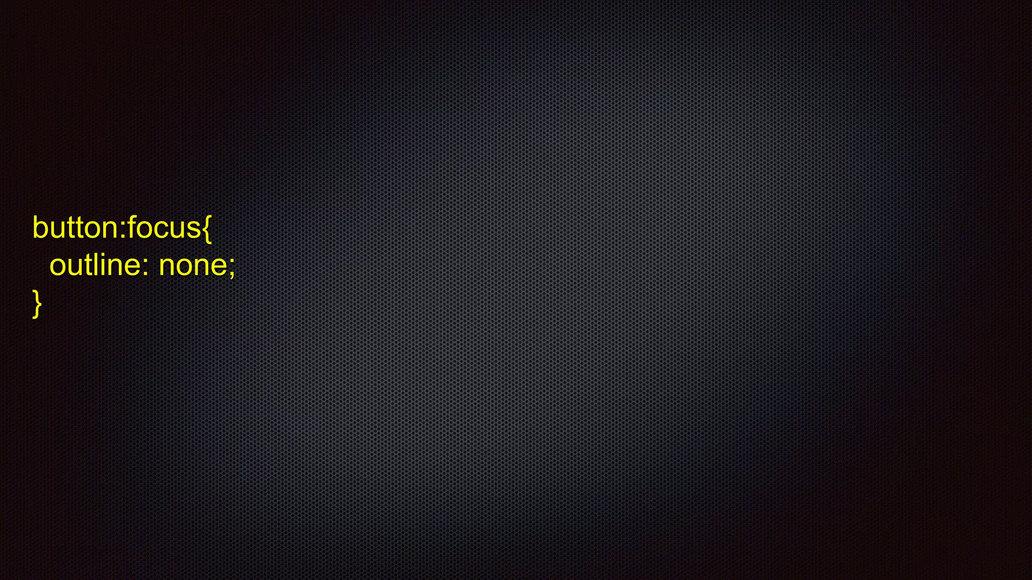 button:focus{
outline: none;
}
 