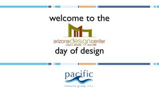 welcome to the


 day of design


   resource group, l.l.c.
 