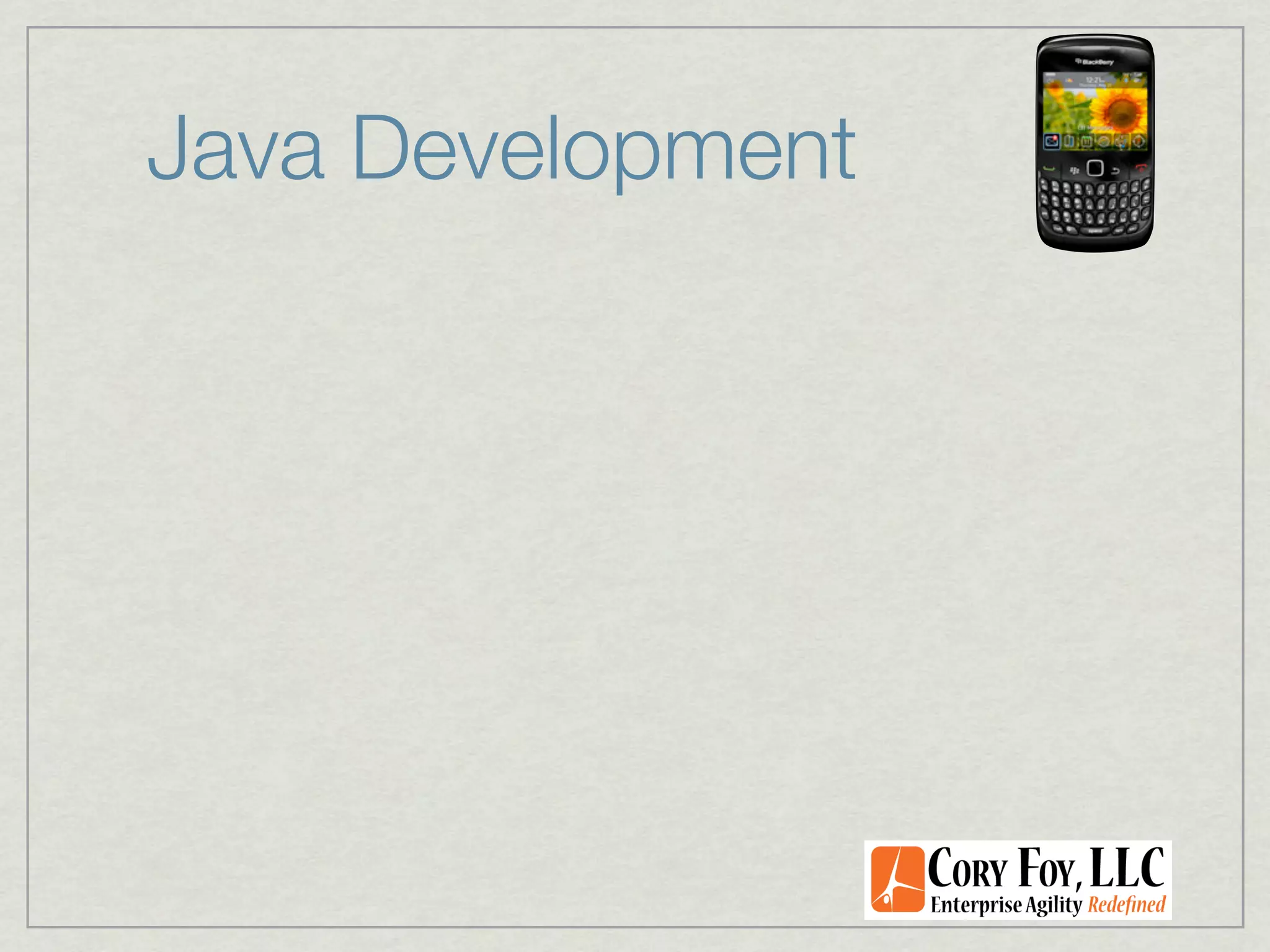 Java Development
 