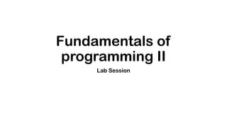 Fundamentals Of Programming II in C++ at MWU | PPTX