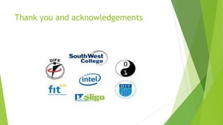 Thank you and acknowledgements
 