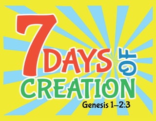 7 Days of Creation with Scripture