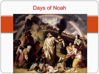Days of Noah
 