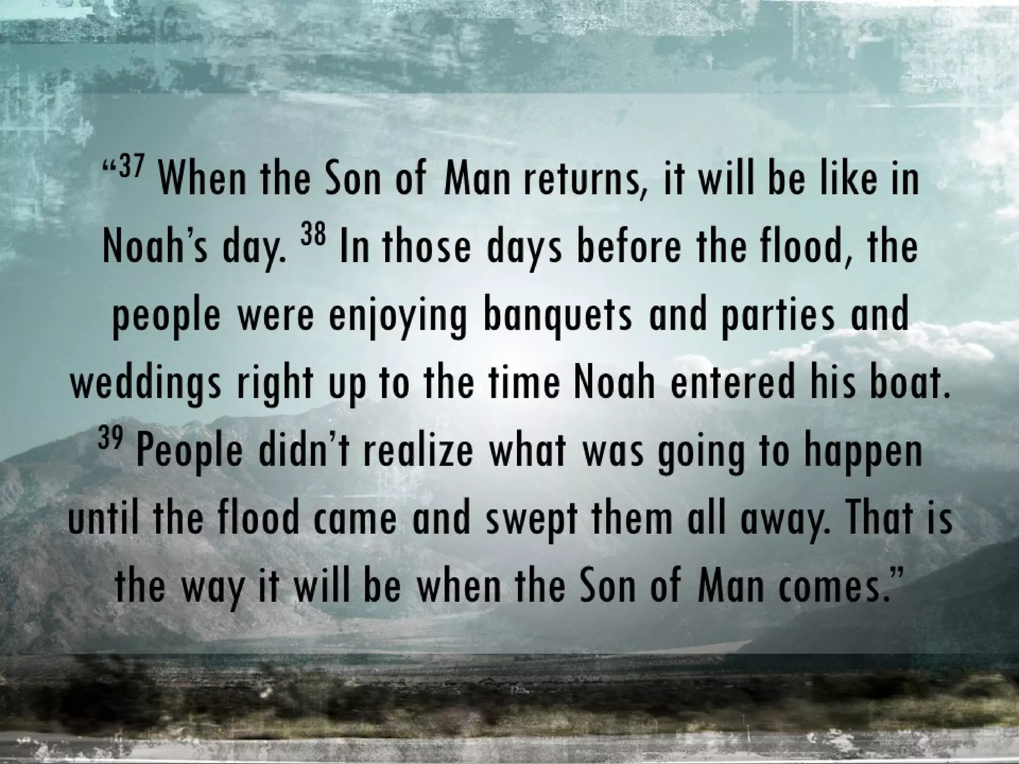 End of Days SERIES | Days of Noah (Matthew 24:37-39)
