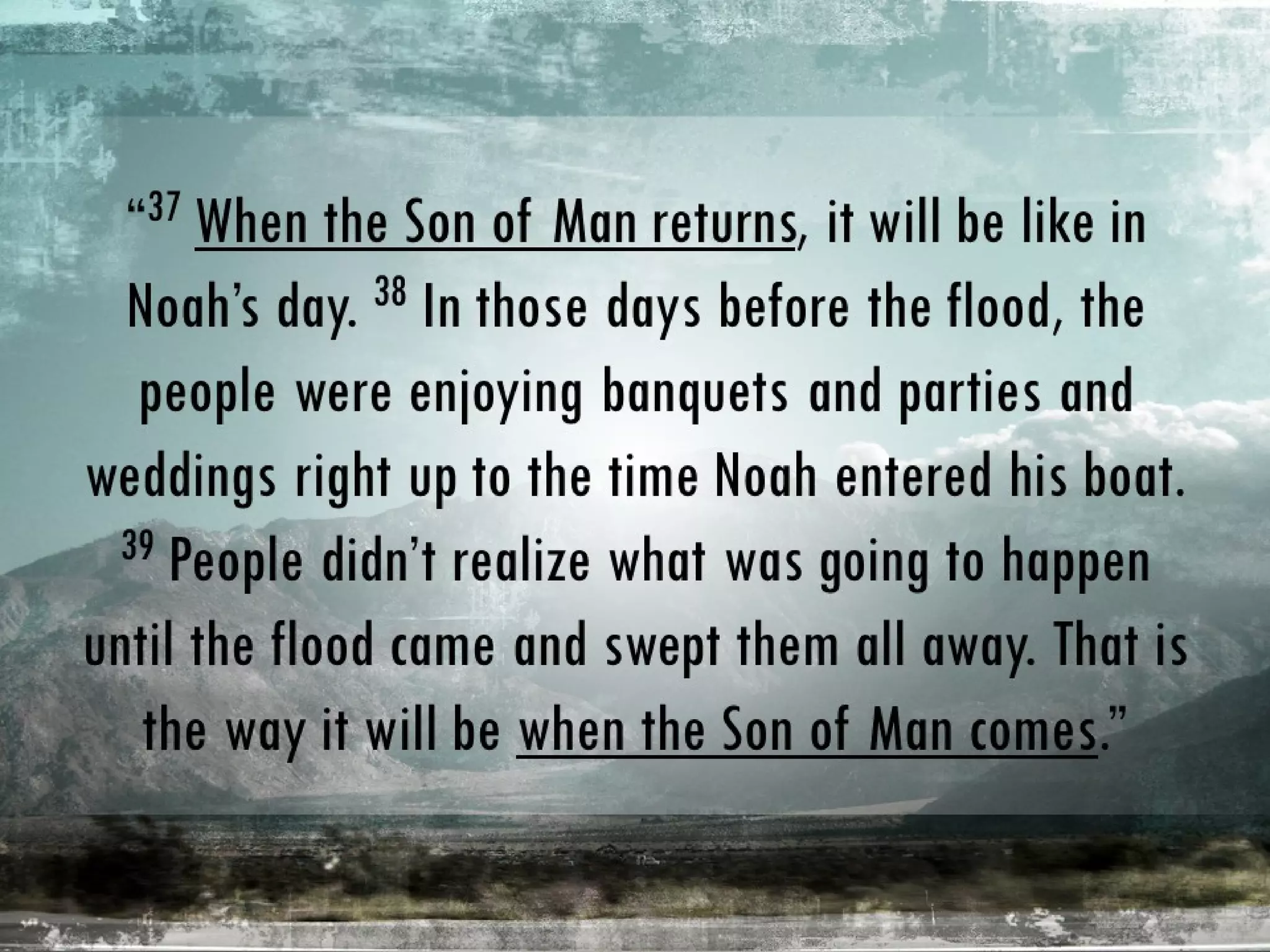 End of Days SERIES | Days of Noah (Matthew 24:37-39)