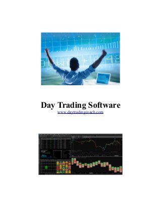 Day Trading Software
www.daytradingcoach.com

 