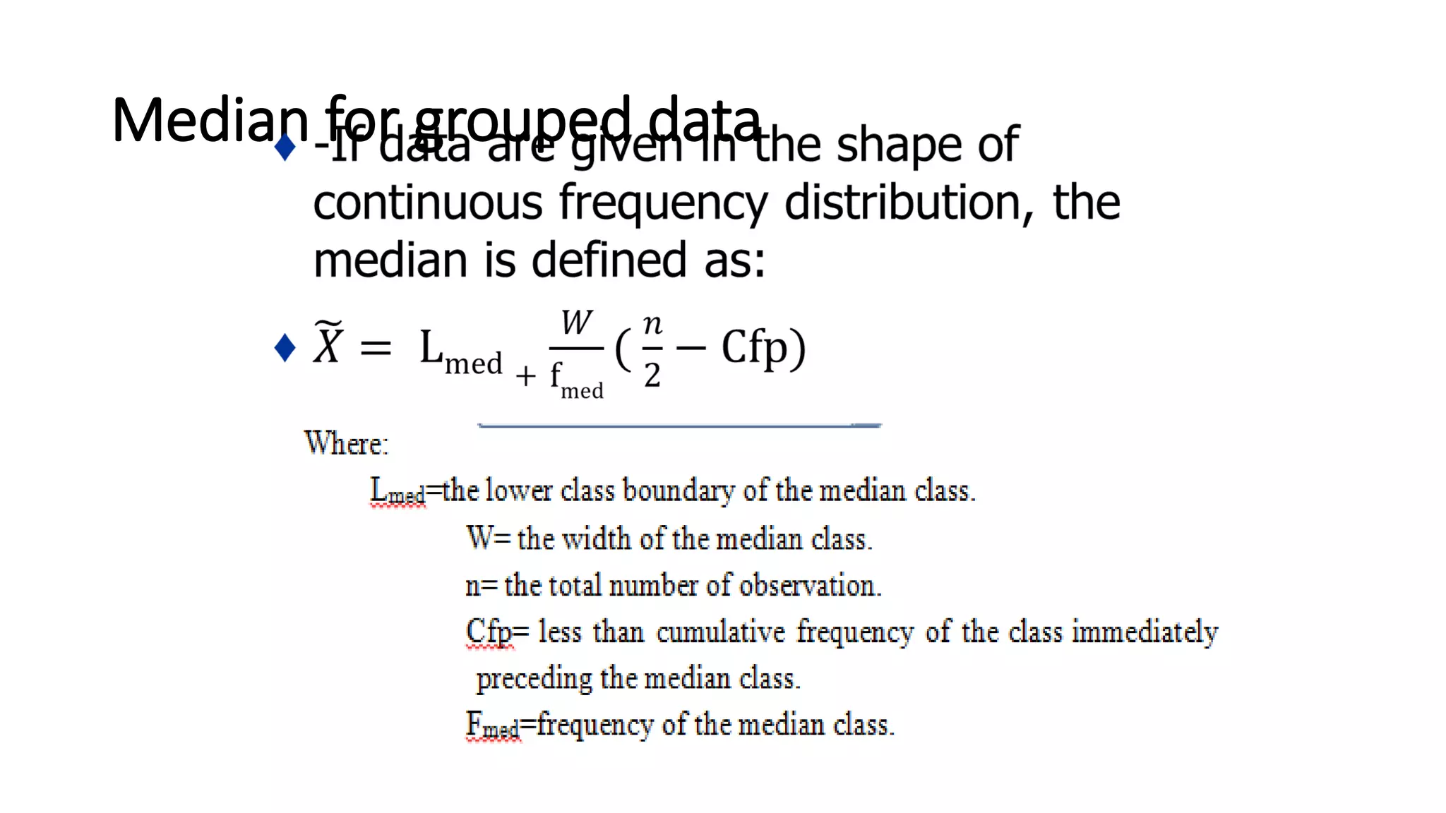 Median for grouped data
 