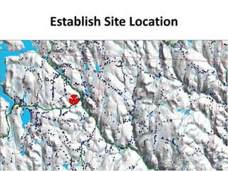 Establish Site Location




                          106
 