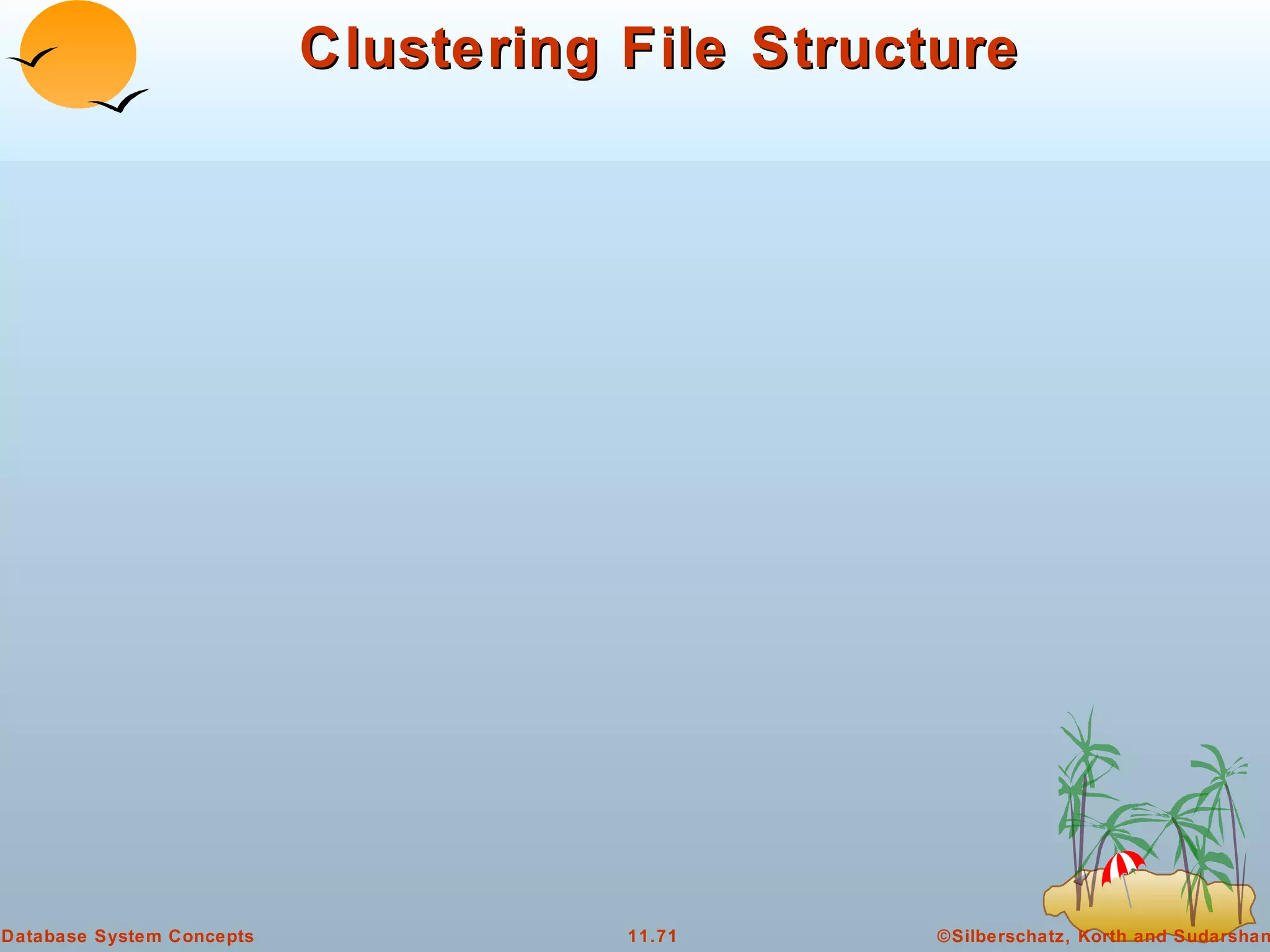 Clustering File Structure 