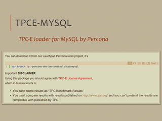 TPCE-MYSQL
TPC-E loader for MySQL by Percona
 