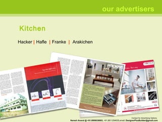 Kitchen Hacker   |   Hafle  |   Franke  |   Arakichen our advertisers Contact for Advertising Options:  Naresh Anand @ +91.9999036683,  +91.9811294635,email:  [email_address] 