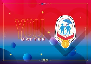 YOU
M A T T E R
M A T T E R
 