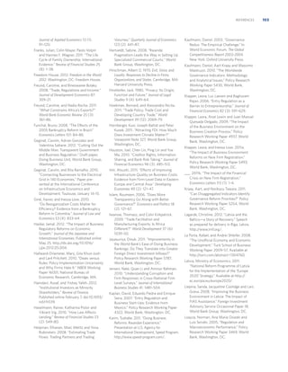 REFERENCES

Journal of Applied Economics 13 (1):
91–120.
Franks, Julian, Colin Mayer, Paolo Volpin
and Hannes F. Wagner. 2011. “The Life
Cycle of Family Ownership: International
Evidence.” Review of Financial Studies 25
(8): 1–38.
Freedom House. 2012. Freedom in the World
2012. Washington, DC: Freedom House.
Freund, Caroline, and Bineswaree Bolaky.
2008. “Trade, Regulations and Income.”
Journal of Development Economics 87:
309–21.

Volumes.” Quarterly Journal of Economics
123 (2): 441–87.
Hertveldt, Sabine. 2008. “Rwanda:
Pragmatism Leads the Way in Setting Up
Specialized Commercial Courts.” World
Bank Group, Washington, DC.
Hirschman, Albert O. 1970. Exit, Voice, and
Loyalty: Responses to Decline in Firms,
Organizations, and States. Cambridge, MA:
Harvard University Press.
Hirshleifer, Jack. 1980. “Privacy: Its Origin,
Function and Future.” Journal of Legal
Studies 9 (4): 649–64.

Freund, Caroline, and Nadia Rocha. 2011.
“What Constrains Africa’s Exports?”
World Bank Economic Review 25 (3):
361–86.

Hoekman, Bernard, and Alessandro Nicita.
2011. “Trade Policy, Trade Cost and
Developing Country Trade.” World
Development 39 (12): 2069–79.

Funchal, Bruno. 2008. “The Effects of the
2005 Bankruptcy Reform in Brazil.”
Economics Letters 101: 84–86.

Hornberger, Kusi, Joseph Battat and Peter
Kusek. 2011. “Attracting FDI: How Much
Does Investment Climate Matter?”
Viewpoint Note 327, World Bank Group,
Washington, DC.

Geginat, Carolin, Adrian Gonzalez and
Valentina Saltane. 2012. “Cutting Out the
Middle Man: Transparent Government
and Business Regulation.” Draft paper,
Doing Business Unit, World Bank Group,
Washington, DC.
Geginat, Carolin, and Rita Ramalho. 2010.
“Connecting Businesses to the Electrical
Grid in 140 Economies.” Paper presented at the International Conference
on Infrastructure Economics and
Development, Toulouse, January 14–15.
Giné, Xavier, and Inessa Love. 2010.
“Do Reorganization Costs Matter for
Efficiency? Evidence from a Bankruptcy
Reform in Colombia.” Journal of Law and
Economics 53 (4): 833–64.
Haidar, Jamal. 2012. “The Impact of Business
Regulatory Reforms on Economic
Growth.” Journal of the Japanese and
International Economies. Published online
May 25. http://dx.doi.org/10.1016/
j.jjie.2012.05.004.
Hallward-Driemeier, Mary, Gita Khun-Jush
and Lant Pritchett. 2010. “Deals versus
Rules: Policy Implementation Uncertainty
and Why Firms Hate It.” NBER Working
Paper 16001, National Bureau of
Economic Research, Cambridge, MA.
Hamdani, Assaf, and Yishay Yafeh. 2012.
“Institutional Investors as Minority
Shareholders.” Review of Finance.
Published online February 7. doi:10.1093/
rof/rfr039.
Haselmann, Rainer, Katharina Pistor and
Vikrant Vig. 2010. “How Law Affects
Lending.” Review of Financial Studies 23
(2): 549–80.
Helpman, Elhanan, Marc Melitz and Yona
Rubinstein. 2008. “Estimating Trade
Flows: Trading Partners and Trading

Houston, Joel, Chen Lin, Ping Lin and Yue
Ma. 2010. “Creditor Rights, Information
Sharing, and Bank Risk Taking.” Journal of
Financial Economics 96 (3): 485–512.
Iimi, Atsushi. 2011. “Effects of Improving
Infrastructure Quality on Business Costs:
Evidence from Firm-Level Data in Eastern
Europe and Central Asia.” Developing
Economies 49 (2): 121–47.
Islam, Roumeen. 2006. “Does More
Transparency Go Along with Better
Governance?” Economics and Politics 18
(2): 121–67.
Iwanow, Thomasz, and Colin Kirkpatrick.
2009. “Trade Facilitation and
Manufacturing Exports: Is Africa
Different?” World Development 37 (6):
1039–50.
Jayasuriya, Dinuk. 2011. “Improvements in
the World Bank’s Ease of Doing Business
Rankings: Do They Translate into Greater
Foreign Direct Investment Inﬂows?”
Policy Research Working Paper 5787,
World Bank, Washington, DC.
Jensen, Nate, Quan Li and Aminur Rahman.
2010. “Understanding Corruption and
Firm Responses in Cross-National Firm
Level Surveys.” Journal of International
Business Studies 41: 1481–504.

Kaufmann, Daniel. 2003. “Governance
Redux: The Empirical Challenge.” In
World Economic Forum, The Global
Competitiveness Report 2003–2004.
New York: Oxford University Press.
Kaufmann, Daniel, Aart Kraay and Massimo
Mastruzzi. 2010. “The Worldwide
Governance Indicators: Methodology
and Analytical Issues.” Policy Research
Working Paper 5430, World Bank,
Washington, DC.
Klapper, Leora, Luc Laeven and Raghuram
Rajan. 2006. “Entry Regulation as a
Barrier to Entrepreneurship.” Journal of
Financial Economics 82 (3): 591–629.
Klapper, Leora, Anat Lewin and Juan Manuel
Quesada Delgado. 2009. “The Impact
of the Business Environment on the
Business Creation Process.” Policy
Research Working Paper 4937, World
Bank, Washington, DC.
Klapper, Leora, and Inessa Love. 2011a.
“The Impact of Business Environment
Reforms on New Firm Registration.”
Policy Research Working Paper 5493,
World Bank, Washington, DC.
___. 2011b. “The Impact of the Financial
Crisis on New Firm Registration.”
Economics Letters 113 (1): 1–4.
Kraay, Aart, and Norikazu Tawara. 2011.
“Can Disaggregated Indicators Identify
Governance Reform Priorities?” Policy
Research Working Paper 5254, World
Bank, Washington, DC.
Lagarde, Christine. 2012. “Latvia and the
Baltics—a Story of Recovery.” Speech
as prepared for delivery in Riga, Latvia.
http://www.imf.org/.
La Porta, Rafael, and Andrei Shleifer. 2008.
“The Unofficial Economy and Economic
Development.” Tuck School of Business
Working Paper 2009-57. Available at
http://ssrn.com/abstract=1304760.
Latvia, Ministry of Economics. 2011.
“National Reform Programme of Latvia
for the Implementation of the ‘Europe
2020’ Strategy.” Available at http://
ec.europa.eu/europe2020/.

Kaplan, David, Eduardo Piedra and Enrique
Seira. 2007. “Entry Regulation and
Business Start-Ups: Evidence from
Mexico.” Policy Research Working Paper
4322, World Bank, Washington, DC.

Liepina, Sanda, Jacqueline Coolidge and Lars
Grava. 2008. “Improving the Business
Environment in Latvia: The Impact of
FIAS Assistance.” Foreign Investment
Advisory Service Occasional Paper 18,
World Bank Group, Washington, DC.

Karim, Tushabe. 2011. “Doing Business
Reforms: Rwandan Experience.”
Presentation at U.S. Agency for
International Development, Speed Program.
http://www.speed-program.com/.

Loayza, Norman, Ana Maria Oviedo and
Luis Servén. 2005. “Regulation and
Macroeconomic Performance.” Policy
Research Working Paper 3469, World
Bank, Washington, DC.

103

 