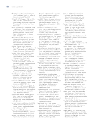 104

DOING BUSINESS 2013

Masatlioglu, Yusufcan, and Jamele Rigolini.
2008. “Informality Traps.” B.E. Journal of
Economic Analysis  Policy 8 (1).

Response and Constraints in Uganda.”
Policy Research Working Paper 2242,
World Bank, Washington, DC.

Mclean, R. D., T. Zhang and M. Zhao. 2012.
“Why Does the Law Matter? Investor
Protection and Its Effects on Investment,
Finance, and Growth.” Journal of Finance
67: 313–50.

___. 2005. “Fighting Corruption to Improve
Schooling: Evidence from a Newspaper
Campaign in Uganda.” Journal of the
European Economic Association 3 (2–3):
259–67.

Micco, Alejandro, and Carmen Pagés. 2006.
“The Economic Effects of Employment
Protection: Evidence from International
Industry-Level Data.” IZA Discussion
Paper 2433, Institute for the Study of
Labor (IZA), Bonn.

Republic of Korea, Ministry of Justice.
2011. “Ease of Doing Business Enforcing
Contracts of Indonesia and Peru.”
Available at http://aimp.apec.org.

Motta, Marialisa, Ana Maria Oviedo and
Massimiliano Santini. 2010. “An Open
Door for Firms: The Impact of Business
Entry Reforms.” Viewpoint Note 323,
World Bank Group, Washington, DC.
Moullier, Thomas. 2009. “Reforming
Building Permits: Why Is It Important and
What Can IFC Really Do?” International
Finance Corporation, Washington, DC.
Narayan, Deepa, Robert Chambers, Meer
Kaul Shah and Patti Petesh. 2000.
Voices of the Poor: Crying Out for Change.
Washington, DC: World Bank.
Nunn, Nathan. 2007. “RelationshipSpeciﬁcity, Incomplete Contracts, and
the Pattern of Trade.” Quarterly Journal of
Economics 122 (2): 569–600.

Rocha, Roberto, Subika Farazi, Rania Khouri
and Douglas Pearce. 2010. “The Status of
Bank Lending to SMEs in the Middle East
and North Africa Region: The Results
of a Joint Survey of the Union of Arab
Banks and the World Bank.” World Bank,
Washington, DC; and Union of Arab
Banks, Beirut.
Rodano, Giacomo, Nicolas Andre Benigno
Serrano-Velarde and Emanuele Tarantino.
2011. “The Causal Effect of Bankruptcy
Law on the Cost of Finance.” Available at
http://ssrn.com/abstract=1967485.
Rwanda, Ministry of Finance and Economic
Planning. 2000. Rwanda Vision 2020.
Available at http://www.gesci.org/.
___. 2007. Economic Development and Poverty
Reduction Strategy, 2008–2012. Available
at http://planipolis.iiep.unesco.org/.

OECD (Organisation for Economic Cooperation and Development). 2010.
“Construction Industry.” OECD Journal of
Competition Law and Policy 10 (1).

Safavian, Mehnaz, and Siddharth Sharma.
2007. “When Do Creditor Rights Work?”
Journal of Comparative Economics 35 (3):
484–508.

Olken, Benjamin A. 2007. “Monitoring
Corruption: Evidence from a Field
Experiment in Indonesia.” Journal of
Political Economy 115 (2): 200–49.

Scarpetta, Stefano, Anne Sonnet and
Thomas Manfredi. 2010. “Rising Youth
Unemployment during the Crisis:
How to Prevent Negative Long-Term
Consequences on a Generation?” OECD
Social, Employment and Migration
Working Paper 106, Organisation
for Economic Co-operation and
Development, Paris.

Paul, Samuel. 1992. “Accountability in Public
Services: Exit, Voice and Control.” World
Development 20 (7): 1047–60.
Perotti, Enrico, and Paolo Volpin. 2005. “The
Political Economy of Entry: Lobbying and
Financial Development.” Paper presented
at the American Finance Association
2005 Philadelphia Meetings.

Schneider, Friedrich. 2005. “The Informal
Sector in 145 Countries.” Department of
Economics, University Linz, Austria.

Sohn, Ira. 2008. “Back from the Brink:
Economic and Financial Reform in
Colombia.” International Trade and
Finance Association Working Paper,
International Trade and Finance
Association, Kingsville, TX.
Stampini, Marco, Ron Leung, Setou M.
Diarra and Lauréline Pla. 2011. “How
Large Is the Private Sector in Africa?
Evidence from National Accounts and
Labor Markets.” IZA Discussion Paper
6267, Institute for the Study of Labor
(IZA), Bonn.
Stigler, George J. 1961. “The Economics of
Information.” Journal of Political Economy
69 (3): 213–25.
___. 1971. “The Theory of Economic
Regulation.” Bell Journal of Economics and
Management Science 2: 3–21.
Stiglitz, Joseph E. 2003. “Transparency
of Government (Part 1): Breakthrough
for Reforming the Shape of a Nation.”
Economics Review (Research Institute of
Economy, Trade and Industry).
http://www.rieti.go.jp/en/.
Stiglitz, Joseph E., and Andrew Weiss.
1981. “Credit Rationing in Markets
with Imperfect Information.” American
Economic Review 71 (3): 393–410.
UNCITRAL (United Nations Commission
on International Trade Law). 2004.
Legislative Guide on Insolvency Law.
New York: United Nations.
___. 2007. Legislative Guide on Secured
Transactions. New York: United Nations.
USAID (U.S. Agency for International
Development) and New Zealand
Ministry of Foreign Affairs and Trade.
2010. “Making It Easier to Start a
Business in Indonesia: Diagnostic Study.”
Available at http://aimp.apec.org.
Varejão, José, and Pedro Portugal. 2007.
“Employment Dynamics and the
Structure of Labor Adjustment Costs.”
Journal of Labor Economics 25: 137–65.
Visaria, Sujata. 2009. “Legal Reform and
Loan Repayment: The Microeconomic
Impact of Debt Recovery Tribunals in
India.” American Economic Journal: Applied
Economics 1 (3): 59–81.

Portugal-Perez, Alberto, and John Wilson.
2011. “Export Performance and Trade
Facilitation Reform: Hard and Soft
Infrastructure.” World Development 40
(7): 1295–307.

Schneider, Friedrich, Andreas Buehn and
Claudio E. Montenegro. 2010. “New
Estimates for the Shadow Economies All
Over the World.” International Economic
Journal 24 (4): 443–61.

Ramello, Giovanni, and Stephen Voigt. 2012.
“The Economics of Efficiency and the
Judicial System.” International Review of
Law and Economics 32: 1–2.

Seker, Murat. 2011. “Trade Policies,
Investment Climate, and Exports.” Policy
Research Working Paper 5654, World
Bank, Washington, DC.

von Lilienfeld-Toal, Ulf, Dilip Mookherjee and
Sujata Visaria. 2012. “The Distributive
Impact of Reforms in Credit Enforcement:
Evidence from Indian Debt Recovery
Tribunals.” Econometrica 80 (2):
497–558.

Rauch, James. 2010. “Development
through Synergistic Reforms.” Journal of
Development Economics 93 (2): 153–61.

Sharma, Siddharth. 2009. “Entry Regulation,
Labor Laws and Informality: Evidence
from India.” Enterprise Survey Working
Paper, Enterprise Analysis Unit, World
Bank Group, Washington, DC.

Waglé, Swarnim. 2011. “Investing across
Borders with Heterogeneous Firms: Do
FDI-Speciﬁc Regulations Matter?” Policy
Research Working Paper 5914, World
Bank, Washington, DC.

Reinikka, Ritva, and Jakob Svensson. 1999.
“Confronting Competition: Investment

 
