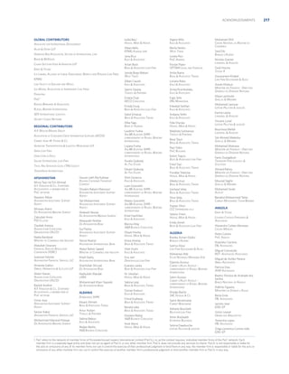 ACKNOWLEDGMENTS

GLOBAL CONTRIBUTORS
ADVOCATES FOR INTERNATIONAL DEVELOPMENT

Ledia Beçi
HOXHA, MEMI  HOXHA

Aigest Milo
KALO  ASSOCIATES

ALLEN  OVERY LLP

Alban Bello
KPMG ALBANIA SHPK

Blerta Nesho
WOLF THEISS

Jona Bica
KALO  ASSOCIATES

Loreta Peci
PWC ALBANIA

Artan Bozo
BOZO  ASSOCIATES LAW FIRM

Florian Piperi
OPTIMA LEGAL AND FINANCIAL

Jonida Braja Melani
WOLF THEISS

Artila Rama
BOGA  ASSOCIATES TIRANA

Alban Caushi
KALO  ASSOCIATES

Loriana Robo
KALO  ASSOCIATES

Sajmir Dautaj
TONUCCI  PARTNERS

Anisa Rrumbullaku
KALO  ASSOCIATES

Eniana Dupi
AECO CONSULTING

Ergis Sefa
ERG MANAGERIAL

Erinda Duraj
BOZO  ASSOCIATES LAW FIRM

Enkelejd Seitllari
KALO  ASSOCIATES

Sokol Elmazaj
BOGA  ASSOCIATES TIRANA

Ardjana Shehi
KALO  ASSOCIATES

Alba Fagu
BANK OF ALBANIA

Elda Shuraja
HOXHA, MEMI  HOXHA

Lavdimir Fusha
ALB BB AUDITING SHPK CORRESPONDENT OF RUSSELL BEDFORD
INTERNATIONAL

Majlinda Sulstarova
TONUCCI  PARTNERS

AMERICAN BAR ASSOCIATION, SECTION OF INTERNATIONAL LAW
BAKER  MCKENZIE
CLEARY GOTTLIEB STEEN  HAMILTON LLP
ERNST  YOUNG
IUS LABORIS, ALLIANCE OF LABOR, EMPLOYMENT, BENEFITS AND PENSIONS LAW FIRMS
KPMG
LAW SOCIETY OF ENGLAND AND WALES
LEX MUNDI, ASSOCIATION OF INDEPENDENT LAW FIRMS
PANALPINA
PWC1
RAPOSO BERNARDO  ASSOCIADOS
RUSSELL BEDFORD INTERNATIONAL
SDV INTERNATIONAL LOGISTICS
SECURITY CARGO NETWORK

REGIONAL CONTRIBUTORS
A.P. MOLLER-MAERSK GROUP
ASSOCIATION OF CONSUMER CREDIT INFORMATION SUPPLIERS (ACCIS)
CABINET JOHN W. FFOOKS  CO.
GLOBALINK TRANSPORTATION  LOGISTICS WORLDWIDE LLP
GRATA LAW FIRM
JONES LANG LASALLE
SALANS INTERNATIONAL LAW FIRM

Aurela Gjokutaj
AL-TAX STUDIO

TALAL ABU GHAZALEH LEGAL (TAG-LEGAL)

Eduart Gjokutaj
AL-TAX STUDIO

TRANSUNION INTERNATIONAL

AFGHANISTAN
Mirza Taqi Ud Din Ahmad
A.F. FERGUSON  CO., CHARTERED
ACCOUNTANTS, A MEMBER FIRM OF
PWC NETWORK
Naseem Akbar
AFGHANISTAN INVESTMENT SUPPORT
AGENCY
Mirwais Alami
DA AFGHANISTAN BRESHNA SHERKAT
Zabiullah Amin
PSD CLUSTER
Ziaullah Astana
AFGHAN LAND CONSULTING
ORGANIZATION (ALCO)
Nadia Bazidwal
MINISTRY OF COMMERCE AND INDUSTRY

Lisjana Fusha
ALB BB AUDITING SHPK CORRESPONDENT OF RUSSELL BEDFORD
INTERNATIONAL

Gaurav Lekh Raj Kukreja
AFGHAN CONTAINER TRANSPORT
COMPANY
Ghulam Rabani Mansoori
AFGHANISTAN INVESTMENT SUPPORT
AGENCY
Tali Mohammed
AFGHANISTAN INVESTMENT SUPPORT
AGENCY
Shekeeb Nessar
DA AFGHANISTAN BRESHNA SHERKAT
Ateequlah Nosher
DA AFGHANISTAN BANK
Gul Pacha
AFGHANISTAN INVESTMENT SUPPORT
AGENCY

Shirli Gorenca
KALO  ASSOCIATES
Luan Gosnishti
ALB BB AUDITING SHPK CORRESPONDENT OF RUSSELL BEDFORD
INTERNATIONAL
Mateo Gosnishti
ALB BB AUDITING SHPK CORRESPONDENT OF RUSSELL BEDFORD
INTERNATIONAL
Emel Haxhillari
KALO  ASSOCIATES
Blerina Hilaj
AB BUSINESS CONSULTING
Shpati Hoxha
HOXHA, MEMI  HOXHA

Tamsil Rashid
AFGHANISTAN INTERNATIONAL BANK

Elona Hoxhaj
BOGA  ASSOCIATES TIRANA

Abdul Rahim Saeedi
MINISTRY OF COMMERCE AND INDUSTRY

Xhet Hushi
KALO  ASSOCIATES

Suleman Fatimie
AFGHANISTAN FINANCIAL SERVICES, LLC

Khalil Sediq
AFGHANISTAN INTERNATIONAL BANK

Evis Jani
DRAKOPOULOS LAW FIRM

Amanda Galton
ORRICK, HERRINGTON  SUTCLIFFE LLP

Sharifullah Shirzad
DA AFGHANISTAN BANK

Evandro Janka
BOZO  ASSOCIATES LAW FIRM

Abdul Hanan
AFGHAN LAND CONSULTING
ORGANIZATION (ALCO)

Najibullah Wardak
LARA

Ilir Johollari
HOXHA, MEMI  HOXHA

Mohammadi Khan Yaqoobi
DA AFGHANISTAN BANK

Sabina Lalaj
BOGA  ASSOCIATES TIRANA

Abdullah Dowrani
FINANCIAL DISPUTES RESOLUTION
COMMISSION (FDRC)

Rashid Ibrahim
A.F. FERGUSON  CO., CHARTERED
ACCOUNTANTS, A MEMBER FIRM OF
PWC NETWORK
Omar Joya
AFGHANISTAN INVESTMENT SUPPORT
AGENCY
Sanzar Kakar
AFGHANISTAN FINANCIAL SERVICES, LLC
Mohammed Masood Khwaja
DA AFGHANISTAN BRESHNA SHERKAT

ALBANIA
DYRRAHSPED SHPK
Eduart Ahmeti
BOGA  ASSOCIATES TIRANA
Artur Asllani
TONUCCI  PARTNERS
Sabina Baboci
KALO  ASSOCIATES
Redjan Basha
AB BUSINESS CONSULTING

Dorian Kashuri
KALO  ASSOCIATES
Erlind Kodhelaj
BOGA  ASSOCIATES TIRANA
Renata Leka
BOGA  ASSOCIATES TIRANA
Dorjana Maliqi
AB BUSINESS CONSULTING
Andi Memi
HOXHA, MEMI  HOXHA

Besa Tauzi
BOGA  ASSOCIATES TIRANA
Paul Tobin
PWC BULGARIA
Ketrin Topçiu
BOZO  ASSOCIATES LAW FIRM
Ened Topi
BOGA  ASSOCIATES TIRANA

Mohamed Dhif
CENTRE NATIONAL DU REGISTRE DU
COMMERCE
Said Dib
BANQUE D’ALGÉRIE
Nicolas Granier
LANDWELL  ASSOCIÉS
Ould Hocine
STUDIO A
Goussanem Khaled
LAW FIRM GOUSSANEM  ALOUI
Arezki Khelout
MINISTÈRE DES FINANCES - DIRECTION
GÉNÉRALE DU DOMAINE NATIONAL
Maya Laichoubi
GHELLAL  MEKERBA
Mohamed Lanouar
LEFÈVRE PELLETIER  ASSOCIÉS
Karine Lasne
LANDWELL  ASSOCIÉS
Vincent Lunel
LEFÈVRE PELLETIER  ASSOCIÉS
Bournissa Mehdi
LANDWELL  ASSOCIÉS
Sid-Ahmed Mekerba
GHELLAL  MEKERBA
Mohamed Mokrane
MINISTÈRE DES FINANCES - DIRECTION
GÉNÉRALE DU DOMAINE NATIONAL
Fares Ouzegdouh
TRANSPORT PORT LOGISTICS 
SOLUTIONS

Fioralba Trebicka
HOXHA, MEMI  HOXHA

Ahmed Rahou
MINISTÈRE DES FINANCES - DIRECTION
GÉNÉRALE DU DOMAINE NATIONAL

Alketa Uruçi
BOGA  ASSOCIATES TIRANA

Mourad Seghir
GHELLAL  MEKERBA

Gerhard Velaj
BOGA  ASSOCIATES TIRANA

Mohamed Smati
AVOCAT

Silva Velaj
BOGA  ASSOCIATES TIRANA

Benabid Mohammed Tahar
CABINET MOHAMMED TAHAR BENABID

Aspasi Xhori
CEZ SHPERNDARJE SH.A
Selena Ymeri
HOXHA, MEMI  HOXHA
Enida Zeneli
BOZO  ASSOCIATES LAW FIRM

ALGERIA
Branka Achari-Djokic
BANQUE D’ALGÉRIE
Salima Aloui
LAW FIRM GOUSSANEM  ALOUI
Mohamed Atbi
ETUDE NOTARIALE MOHAMED ATBI
Djamila Azzouz
CABINET D’AUDIT AZZOUZ CORRESPONDENT OF RUSSELL BEDFORD
INTERNATIONAL
Salim Azzouz
CABINET D’AUDIT AZZOUZ CORRESPONDENT OF RUSSELL BEDFORD
INTERNATIONAL
Khodja Bachir
SNC KHODJA  CO.
Samir Benslimane
CABINET BENSLIMANE
Adnane Bouchaib
BOUCHAIB LAW FIRM
Amin Bouhaddi
ENTREPRISE BOUHADDI
Selima Daadouche
LEFÈVRE PELLETIER  ASSOCIÉS

ANGOLA
ERNST  YOUNG
LOURDES CAPOSSO FERNANDES 
ASSOCIADOS
Alexandre Caldas Menezes
CALDAS MENEZES
Pedro Calixto
PWC ANGOLA
Anacleta Cipriano
FBL ADVOGADOS
Miguel Conceição
RGT- ADVOGADOS ASSOCIADOS
Miguel de Avillez Pereira
ABREU ADVOGADOS
Patricia Dias
AVM ADVOGADOS
Beatriz Ferreira de Andrade dos
Santos
BANCO NACIONAL DE ANGOLA
Adérito Figueira
MINISTÉRIO DA ENERGIA E ÁGUAS
Berta Grilo
FBL ADVOGADOS
Jacinto José
EDEL-EP
Victor Leonel
ORDEM DOS ARQUITECTOS
Teresinha Lopes
FBL ADVOGADOS
Zinga Lourença Correia João
EDEL-EP

1. PwC refers to the network of member ﬁrms of PricewaterhouseCoopers International Limited (PwCIL), or, as the context requires, individual member ﬁrms of the PwC network. Each
member ﬁrm is a separate legal entity and does not act as agent of PwCIL or any other member ﬁrm. PwCIL does not provide any services to clients. PwCIL is not responsible or liable for
the acts or omissions of any of its member ﬁrms nor can it control the exercise of their professional judgment or bind them in any way. No member ﬁrm is responsible or liable for the acts or
omissions of any other member ﬁrm nor can it control the exercise of another member ﬁrm’s professional judgment or bind another member ﬁrm or PwCIL in any way.

217

 