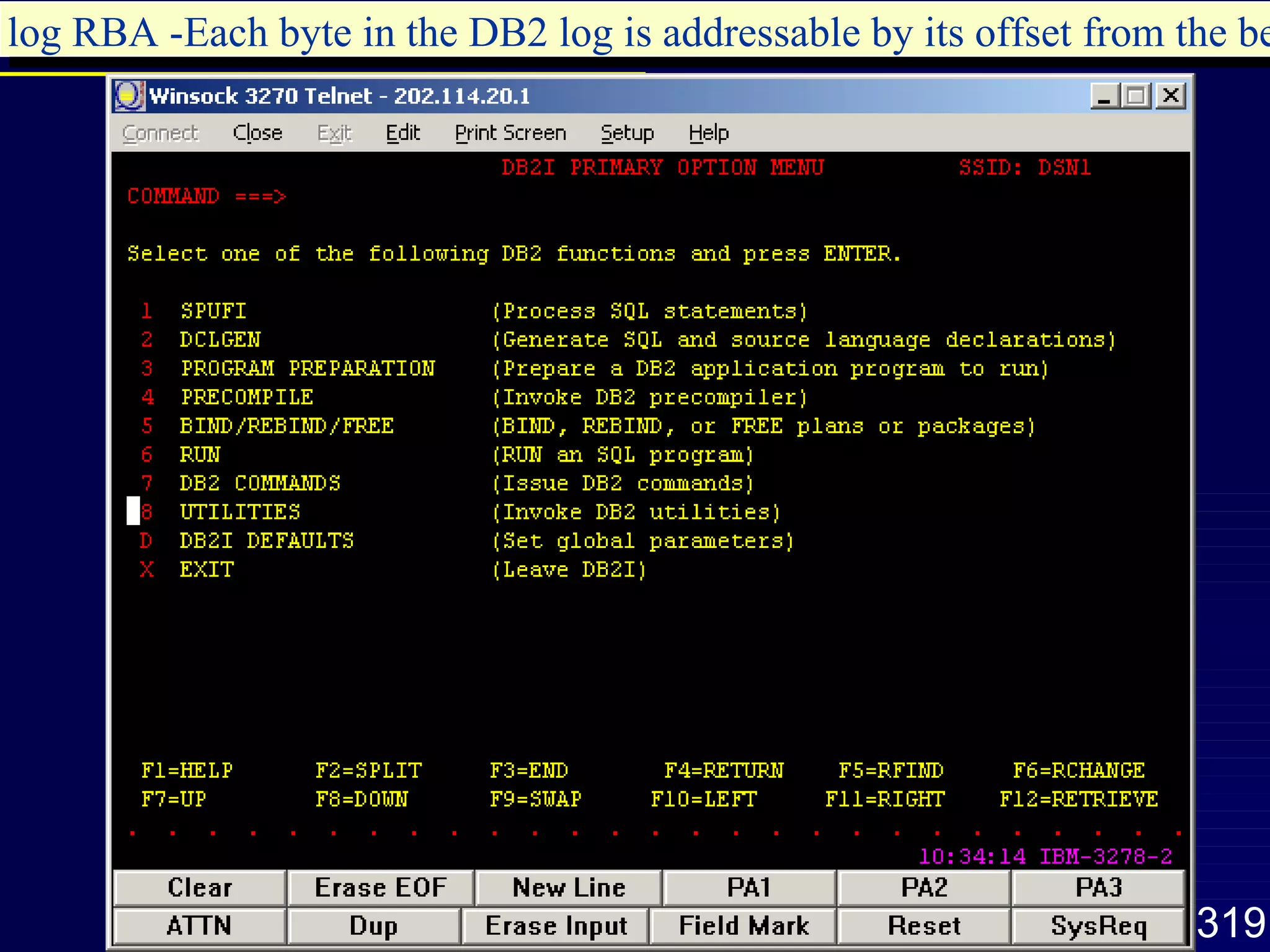 log RBA -Each byte in the DB2 log is addressable by its offset from the beginning of the log, and that offset is known as its relative byte address.   log RBA -Each byte in the DB2 log is addressable by its offset from the beginning of the log, and that offset is known as its relative byte address.   log RBA -Each byte in the DB2 log is addressable by its offset from the beginning of the log, and that offset is known as its relative byte address.   log RBA -Each byte in the DB2 log is addressable by its offset from the beginning of the log, and that offset is known as its relative byte address.   DB2 Utilities -- Overview 