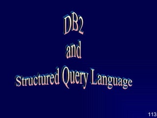 DB2 and Structured Query Language 