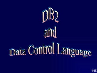DB2 and Data Control Language 