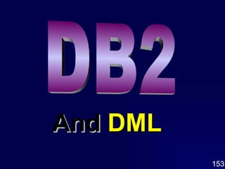 DB2 And  DML 