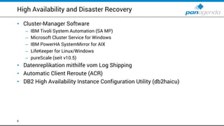 High Availability and Disaster Recovery
• Cluster-Manager Software
– IBM Tivoli System Automation (SA MP)
– Microsoft Cluster Service for Windows
– IBM PowerHA SystemMirror for AIX
– LifeKeeper for Linux/Windows
– pureScale (seit v10.5)
• Datenreplikation mithilfe vom Log Shipping
• Automatic Client Reroute (ACR)
• DB2 High Availability Instance Configuration Utility (db2haicu)
6
 