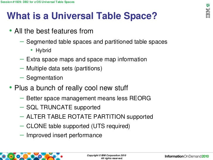 Universal Table Spaces For Db2 10 For Z Os Iod 2010