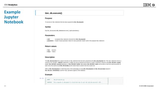 © 2018 IBM Corporation
Example
Jupyter
Notebook
22
 
