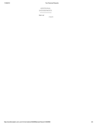 11/30/2014 Your Received Rewards
https://excellenceatemc.emc.com/rnr/nominations/43029908/present?award=43029908 2/2
ADDITIONAL
ENDORSEMENTS
Keep it up!
— Vinaya Kini
 