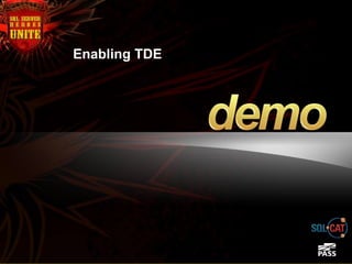 Enabling TDE
 
