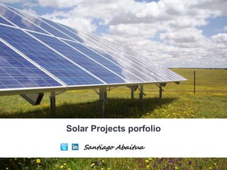 1
Solar Projects porfolio
 