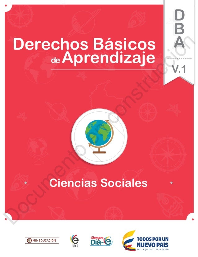 Derechos básicos de aprendizaje de sociales. DBA ciencias sociales. Derechos básicos de aprendizaje de sociales. DBA ciencias sociales.