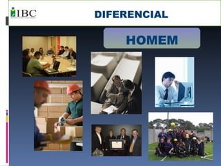 DIFERENCIAL HOMEM 
