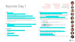 Keynote Day 1
Rohan:
• Data + Cloud + AI
• Azure has the world largest cloud database footprint.
• Modern Data Estate: Hybrid.
• SQL Server 2017 downloads: 2M+ in 17 months. Post GA 500K in 1 month.
• 30% discount for SQL Server 2017 and Red Hat Linux.
• Azure: 700TB daily telemetry data helps anticipate needs for cloud and on-prem.
• Azure Data Factory. Hourly pricing with no SQL Server license required.
• Power BI Premium capacity, scale, extends on-prem, embedded analytics. Power BI
Report Server on-prem.
Bob / Conor:
• HP ProLiant DL580 Gen10 Server: Read 6.5B rows (15sec on SSD), (2sec on Scalable
Persistent Memory).
• Automatic Tuning, blip in the matrix, fixes parameter sniffing problems.
Tobias / Mihaela:
• docker ps
• git clone https://github.com/erickangMSFT/wwi-db
• cd wwi-db
• docker-compose build
• docker-compose up
• docker ps
• Microsoft SQL Operations Studio
Danielle:
• 1.4M rows insert/sec. Real-time scoring using native SQL Machine Learning and
Azure Machine Learning. In-Memory OLTP + Columnstore Index.
• Healthcare IoT demo length of stay. Demo patient 45 yr old, male, 192lbs, 29.8bmi,
surgery 2015, allergic to fish and tree nuts, complaints of asthma from forest fire,
latest lab results, admits patient and estimated 4 days.
• Context: Recent car company launched IoT vehicle that needed 300K tps.
• Azure Machine Learning Workbench + Jupyter Notebook to build ML model that
predicts Length of Stay which imports into SQL Server using utils.write_rts_model.
use Ignite_Demo;
select @nativeModel = value from rts where id = 'RF'
--(random forests)
select LengthOfStay_Pred
from PREDICT (model=@nativeModel, data=dbo.LoS as input) with
(LengthOfStay_Pred float) p
where input.eid=@eid;
• Predictions latency <20 ms using native SQL Machine Learning functions.
Scott:
• Biml: Business Intelligence Markup Language. DW automation.
• Automatic generation a cloud hybrid solution in ~300 lines of biml code.
• Starts with inspecting on-prem source schema.
• Creates azure datalakes target tables.
• Creates an azure data factory to load.
• Uses an SSIS package for address scrubbing.
• Runs PowerShell to deploy it all automatically to the cloud so its ready for execution.
Rohan Kumar
Bob Ward
Conor Cunningham
Tobias Ternstrom
Mihaela Blendea
Danielle Dean
Scott Currie
Julie Strauss
Christian Wade
Riccardo Muti
The Rolling Stones and
Beatles of All Data and
Cloud
 