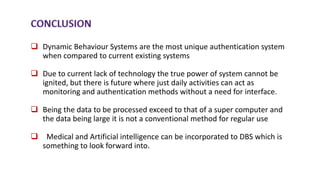 Dynamic Behavior Authentication System | PPTX