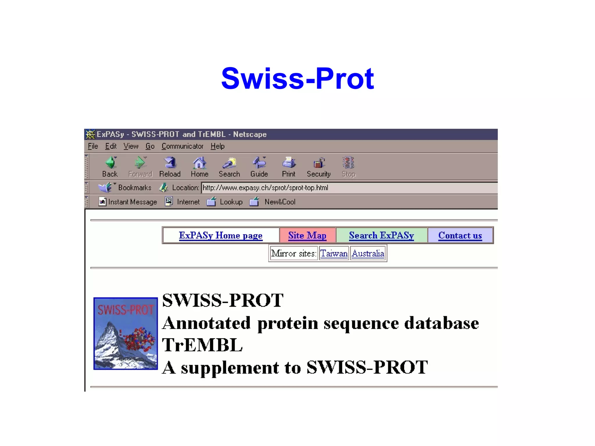Swiss-Prot 
 