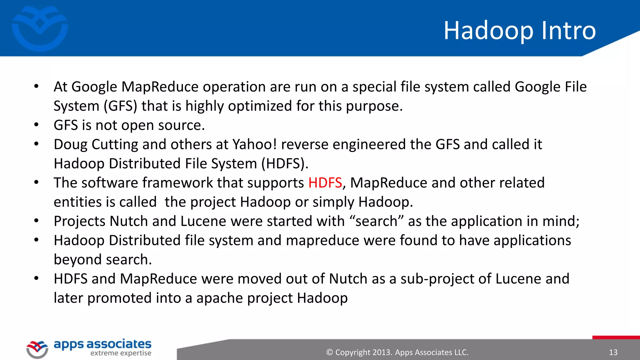 The Four Phases of Data Conversion

1

2
Acquire

3
Organize

4
Analyze

© Copyright 2013. Apps Associates LLC.

Decide

13

 