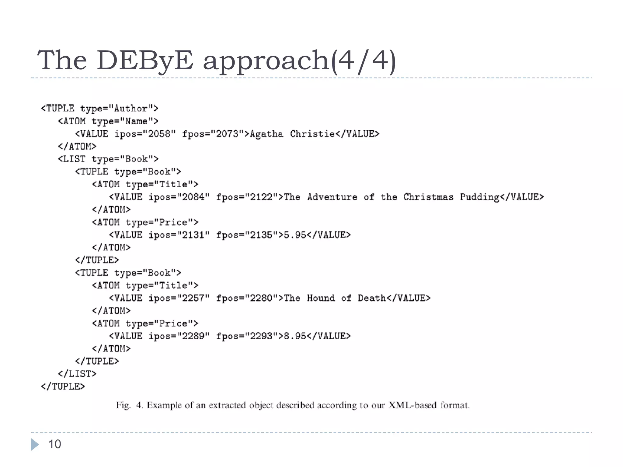 The DEByE approach(4/4) 