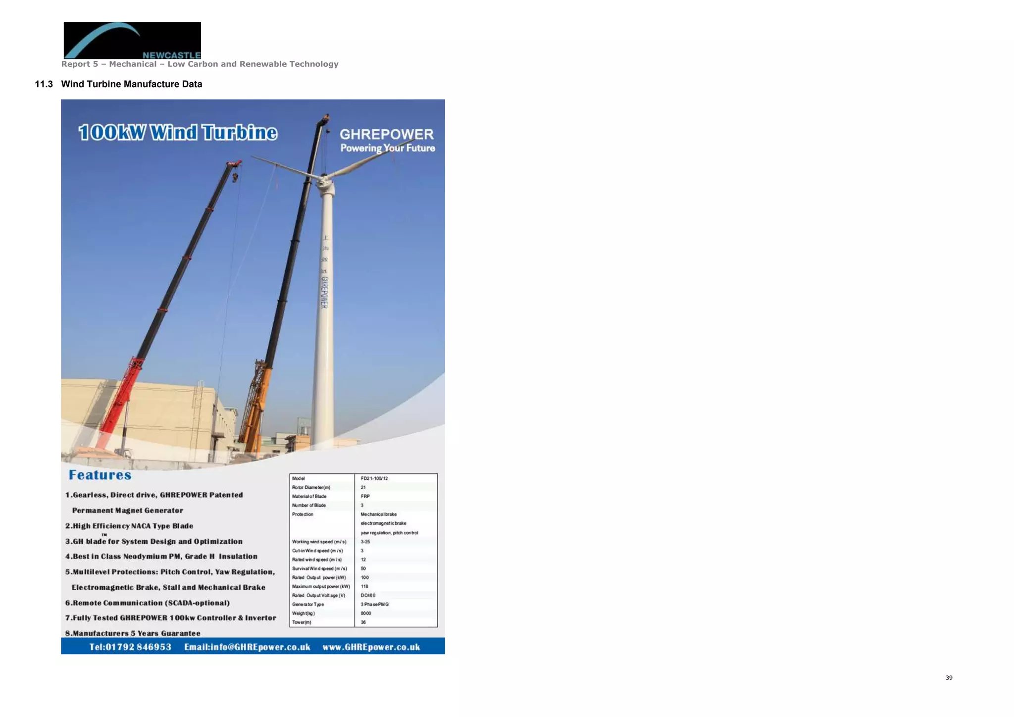 Report 5 – Mechanical – Low Carbon and Renewable Technology
39
11.3 Wind Turbine Manufacture Data
 