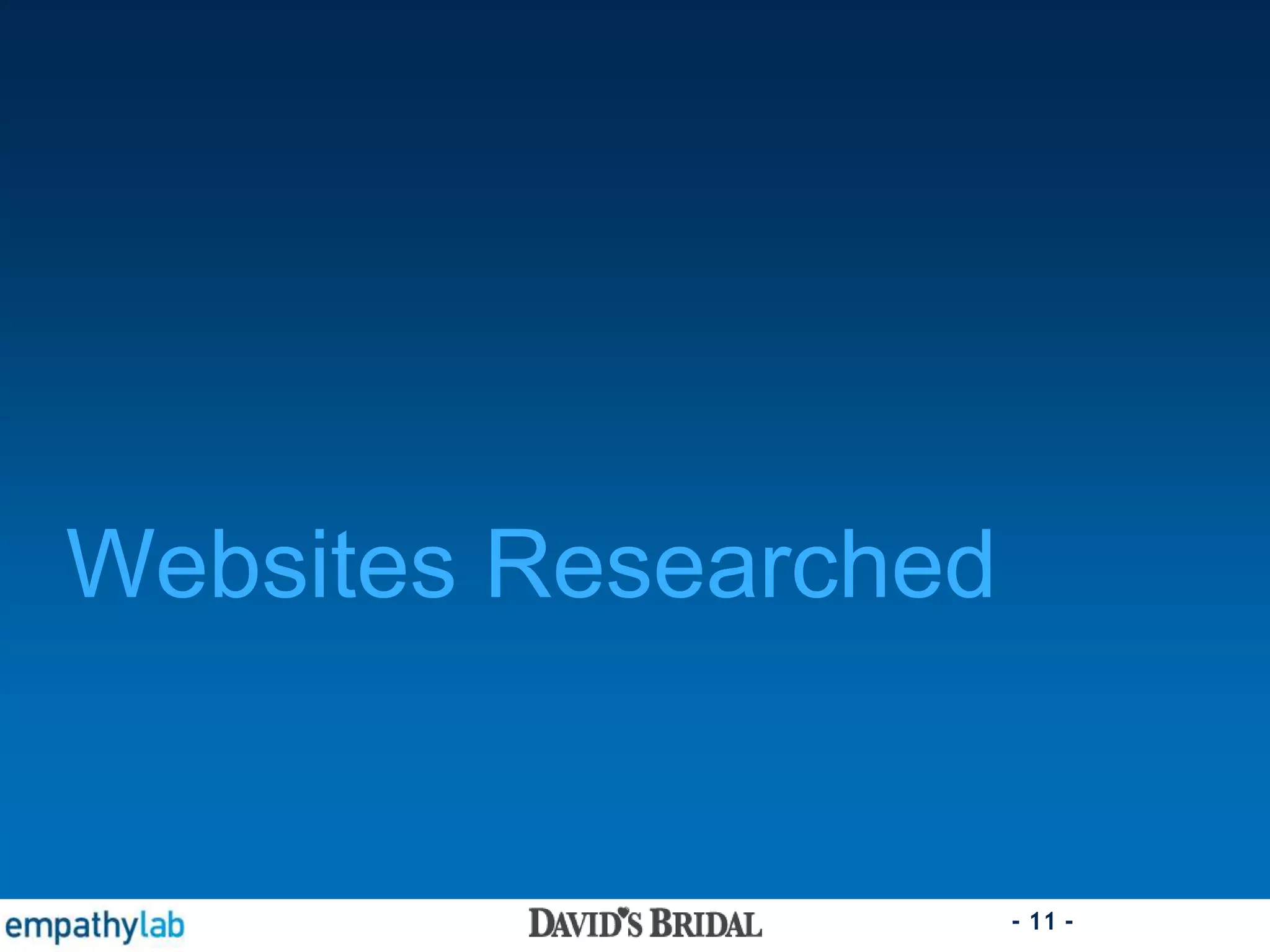 - 11 -
Websites Researched
 