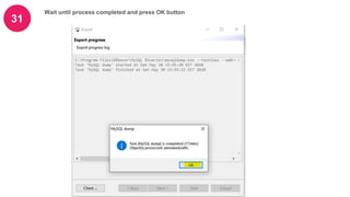 31
Wait until process completed and press OK button
 