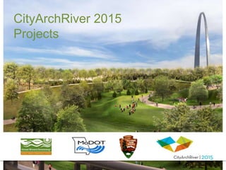 Projects
CityArchRiver 2015
Projects
 