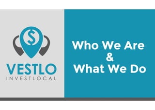 VestLo - Who Are We and What Do We Do