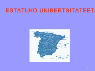 ESTATUKO UNIBERTSITATEETA
3131
 