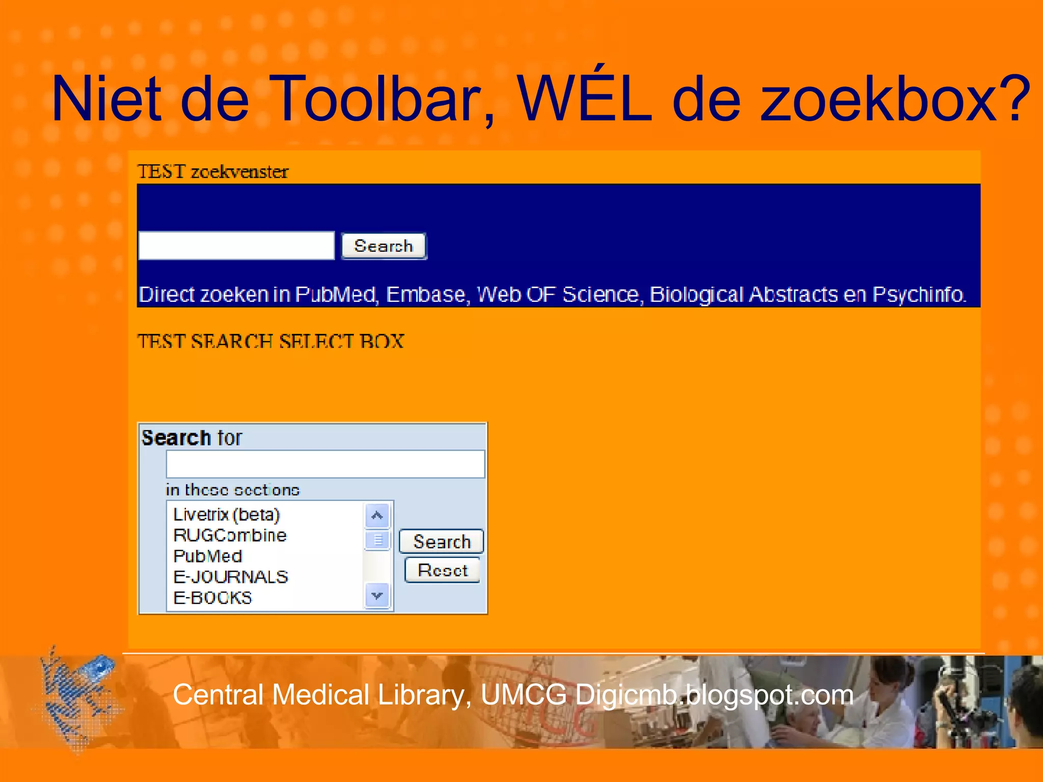 Niet de Toolbar, WÉL de zoekbox? 