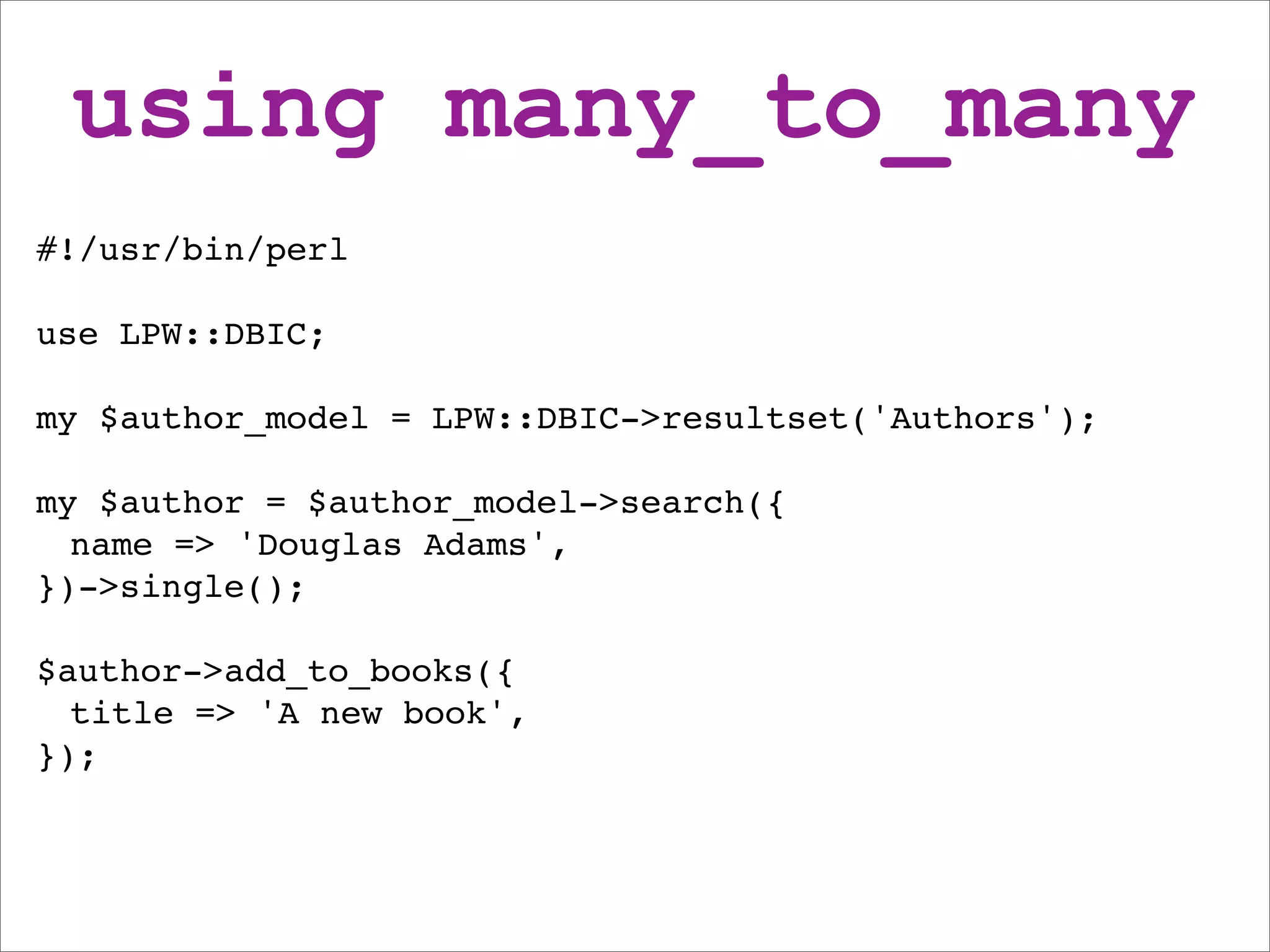 DBIx::Class beginners